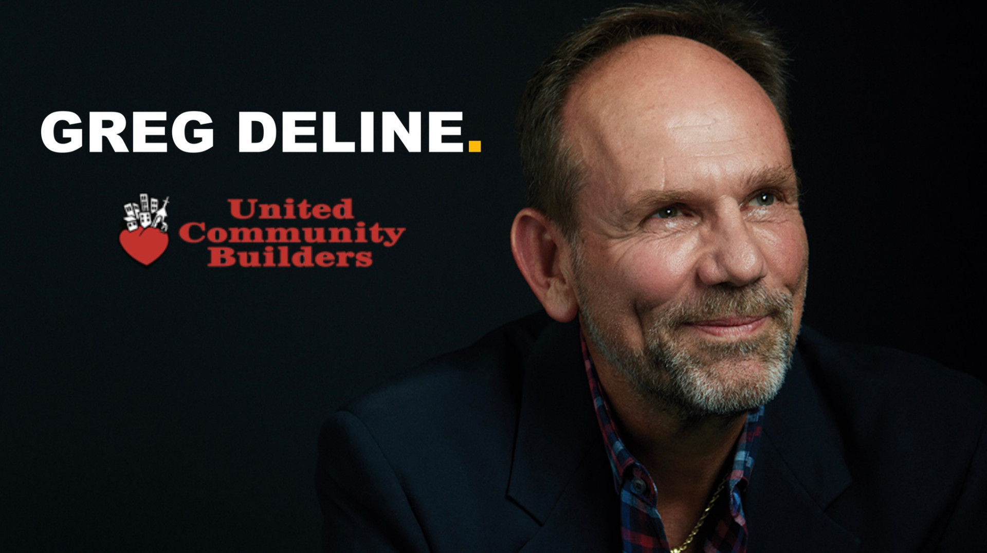 Greg DeLine and the United Community Builders partnership